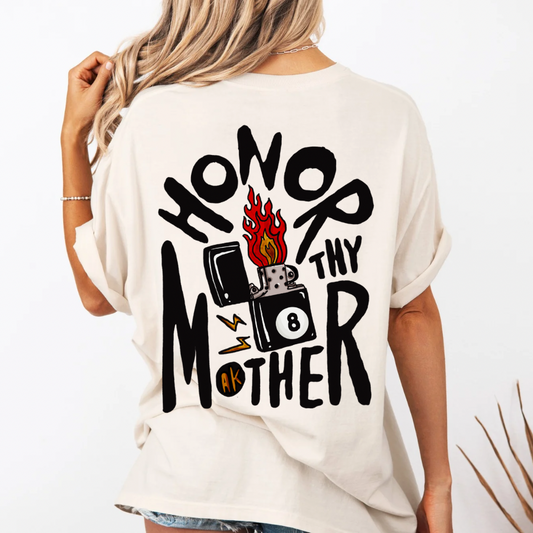 Honor thy Mother-Graphic Tee